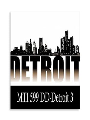 MTI 599 DD - Teaching Beyond the Textbook - Detroit 3